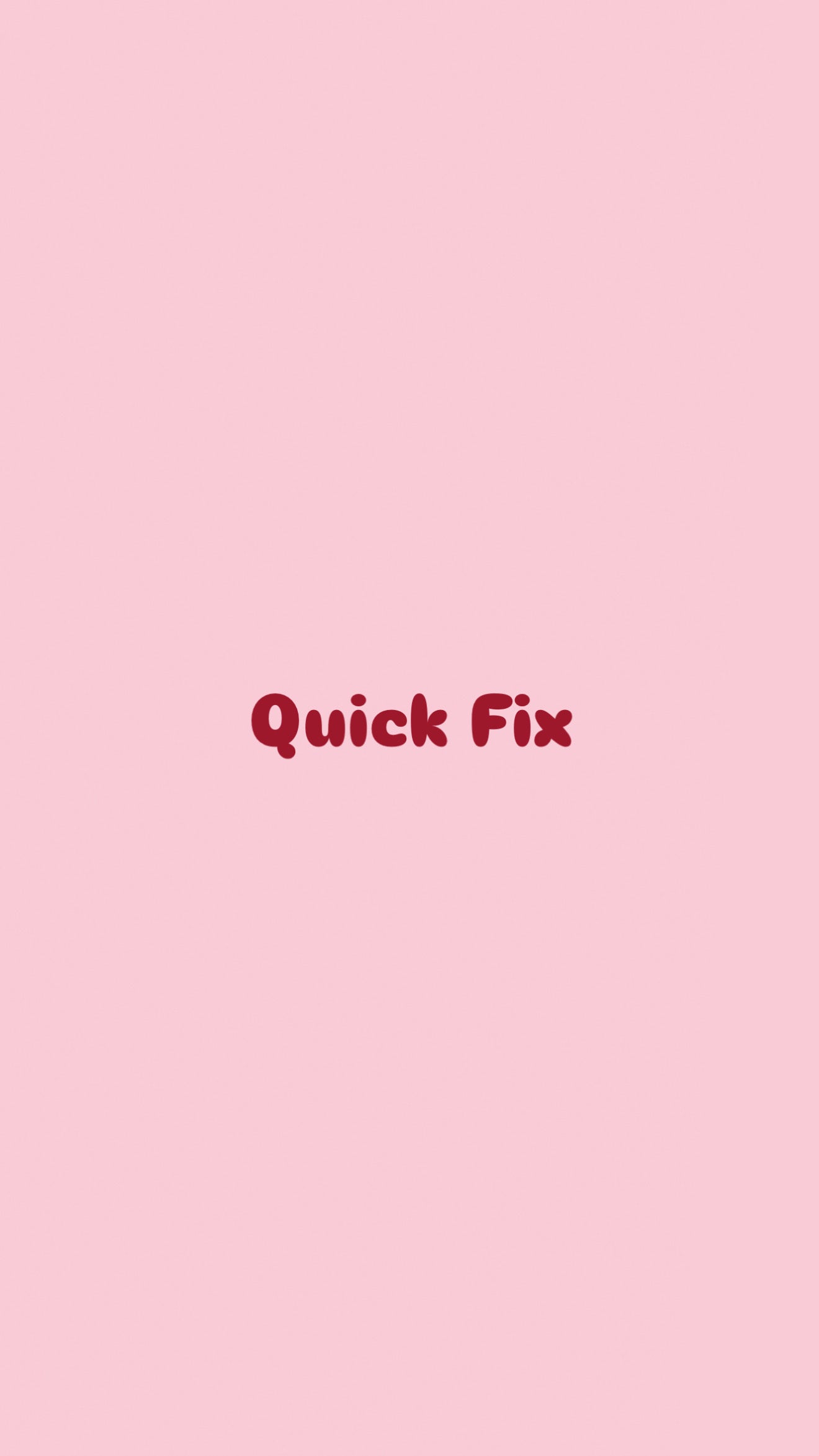 Quick fix